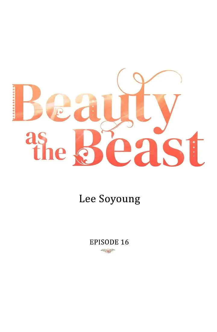 Beauty as the Beast (Official)-Chapter 16